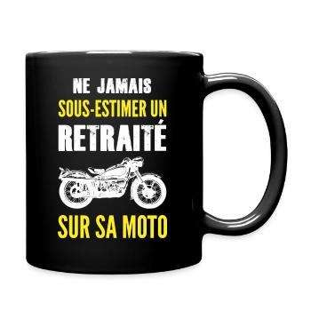 Ne jamais sous estimer un retraité sur sa moto - Mug uni - noir - Droite
