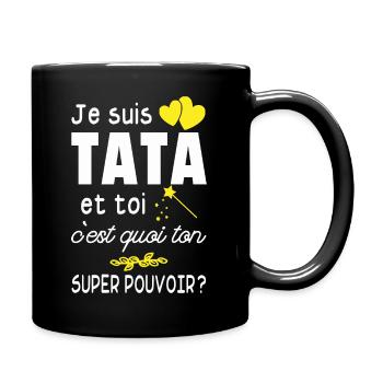 je suis tata / cadeau humour tata - Mug uni - noir - Droite