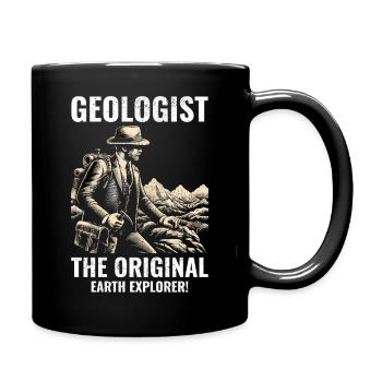 Geologe: Der ursprüngliche Erdforscher! Geologie - Tasse einfarbig - Schwarz - Rechts