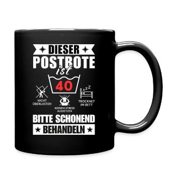 Dieser Postbote ist 40. Schonend behandeln - Tasse einfarbig - Schwarz - Rechts