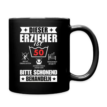 Dieser Erzieher ist 50. Schonend behandeln - Tasse einfarbig - Schwarz - Rechts