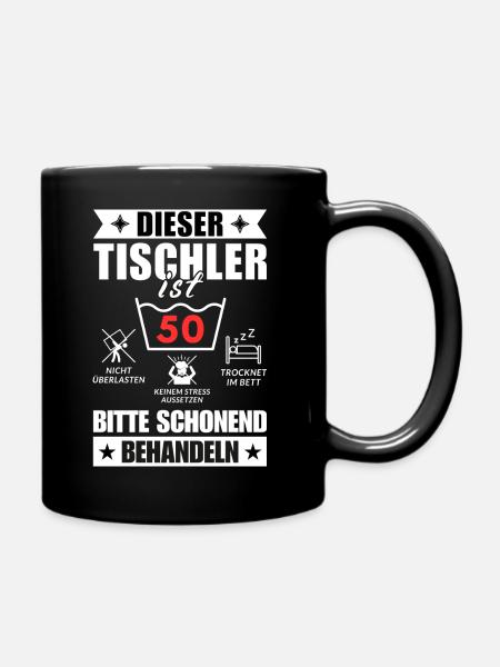 Dieser Tischler ist 50. Schonend behandeln - Tasse einfarbig - Schwarz