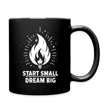 Commencer petit Rêver grand - Mug uni - noir - Droite