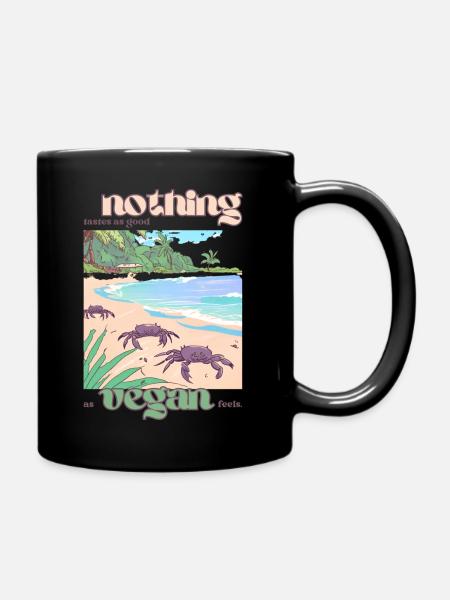 Nothing tastes as good as vegan feels. Crab Beach - Tasse einfarbig - Schwarz