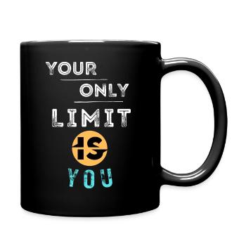 YOUR OWN LIMIT IS YOU - Full Colour Mug - black - Right