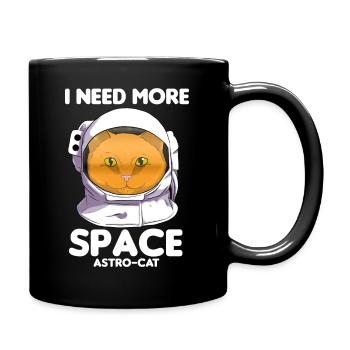 I Need More Space Astro-Cat Katzenliebhaber - Tasse einfarbig - Schwarz - Rechts