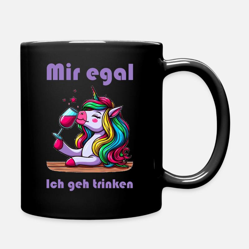Mir egal ich geh trinken süßes Einhorn - Tasse einfarbig - Schwarz