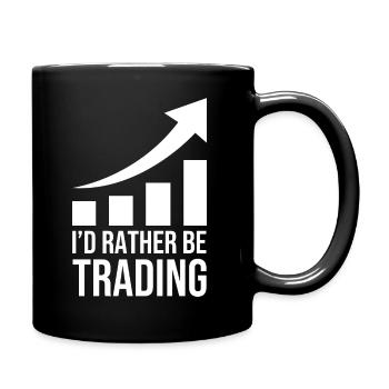 I'd Rather Be Trading - Tasse einfarbig - Schwarz - Rechts