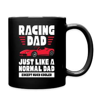 racing dad like normal except much cooler Design - Tasse einfarbig - Schwarz - Rechts