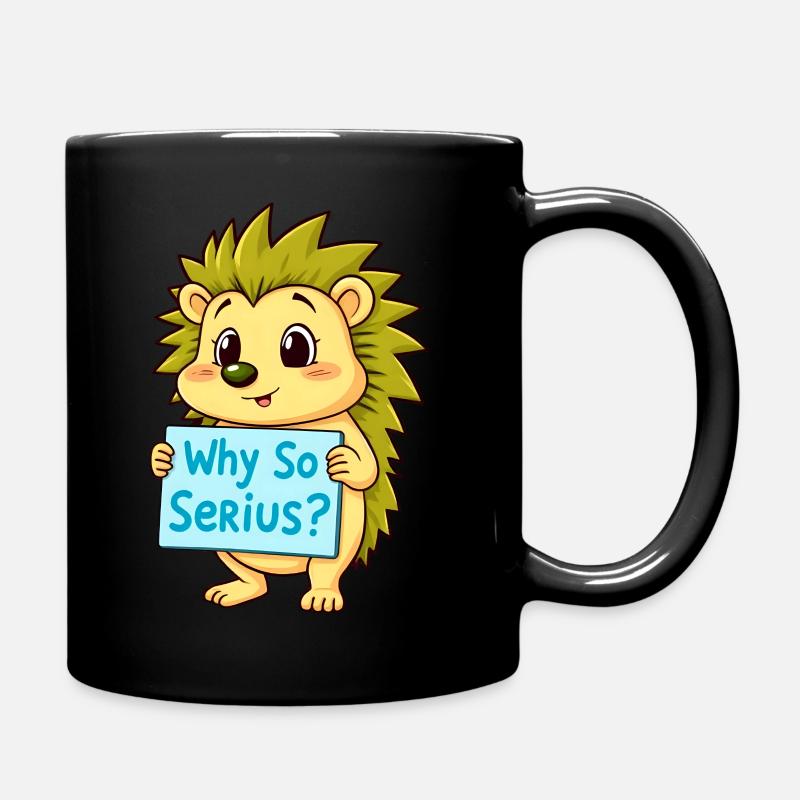 Cheeky Hedgehog with Why So Serious Sign - Full Colour Mug - black