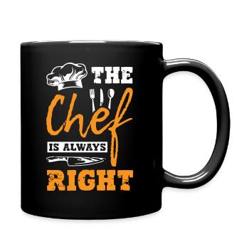 The Chef Is Always Right - Full Colour Mug - black - Right