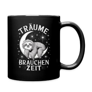 Träume brauchen zeit, Faultier - Tasse einfarbig - Schwarz - Rechts