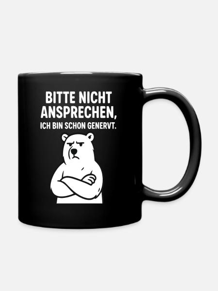 Eisbär - bitte nicht ansprechen. - Tasse einfarbig - Schwarz