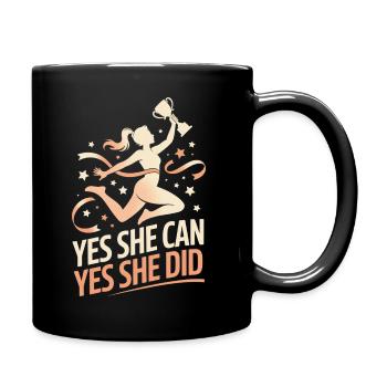 Yes She Can Yes She Did Women Empower Women's - Full Colour Mug - black - Right