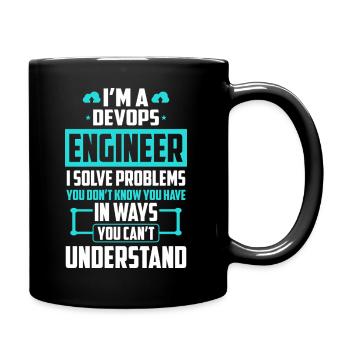 DevOps Engineer I Solve Problems You Cant - Full Colour Mug - black - Right
