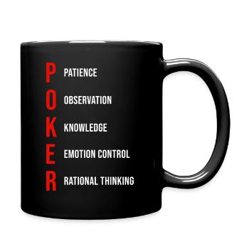 Poker Mentality Patience Observation Knowledge - Full Colour Mug - black - Right