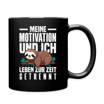 Meine Motivation und Ich - getrennt Faultier - Tasse einfarbig - Schwarz - Rechts