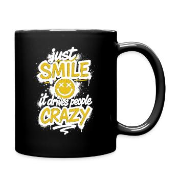 Just Smile – Crazy Graffiti Spruch - Tasse einfarbig - Schwarz - Rechts