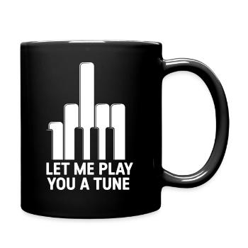 Lass mich dir eine Melodie spielen Klaviertasten - Tasse einfarbig - Schwarz - Rechts