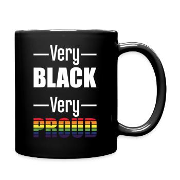 Very Black Very Proud Rainbow Pride Gift Art - Tasse einfarbig - Schwarz - Rechts