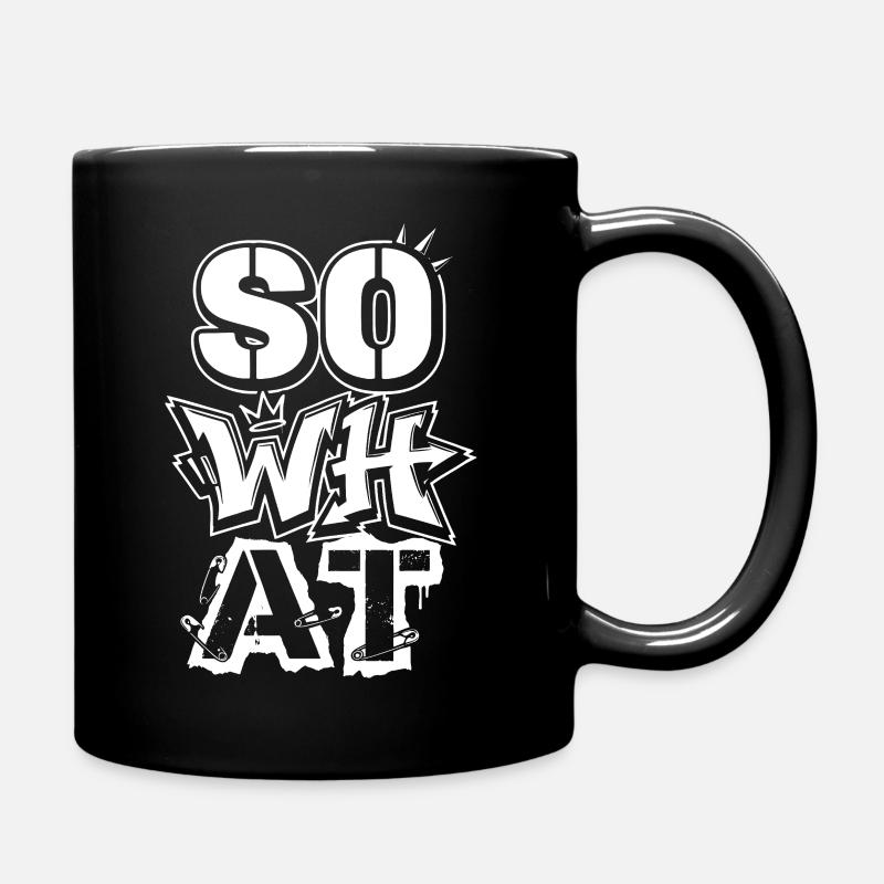 Art de rue graffiti « Et alors » – Déclaration - Mug uni - noir
