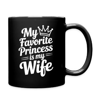 My Favorite Princess is my Wife - Full Colour Mug - black - Right