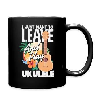 Je veux juste partir et jouer de la musique hawaïenne au ukulélé - Mug uni - noir - Droite
