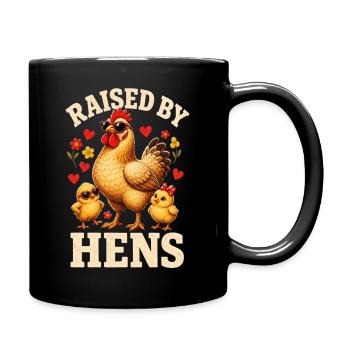 RAISED BY HENS - Full Colour Mug - black - Right