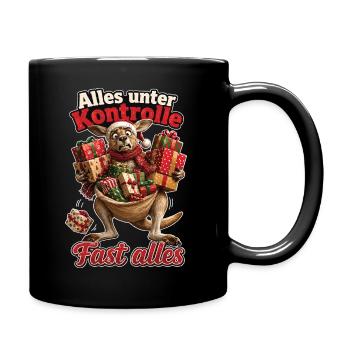 Alles unter Kontrolle, Fast alles - Tasse einfarbig - Schwarz - Rechts