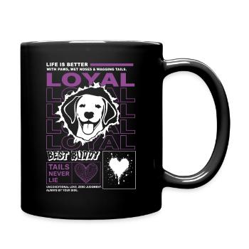 Loyal Dog Best Buddy Typografie - Tasse einfarbig - Schwarz - Rechts