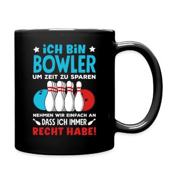 Bowling Spruch Bowler Kegeln Spieler - Tasse einfarbig - Schwarz - Rechts