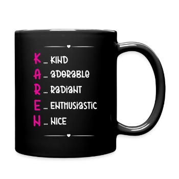 Karen-Name Geschenk - Tasse einfarbig - Schwarz - Rechts