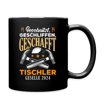 Tischler Geselle Geschafft - Tasse einfarbig - Schwarz - Rechts