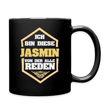 Spruch Jasmin - Tasse einfarbig - Schwarz - Rechts
