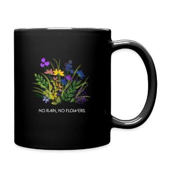 no rain, no flowers. - Full Colour Mug - black - Right