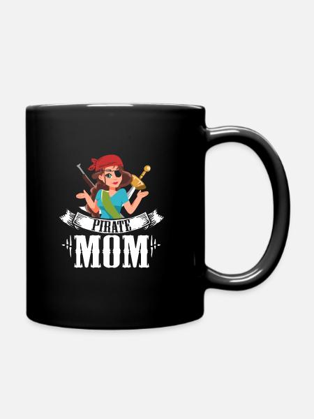 Cadeau de la mom pirate pour Une Mère Pirate - Mug uni - noir