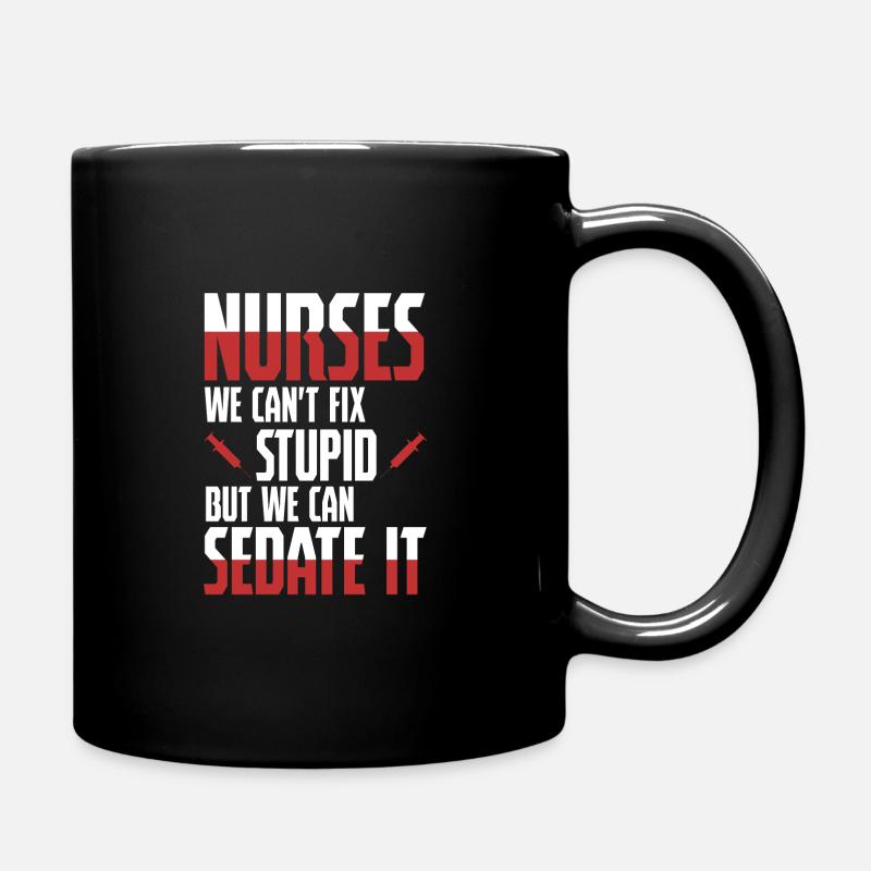 Nurse - Sedate It - Nurse Nursing Krankschwester - Tasse einfarbig - Schwarz