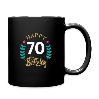 70 happy birthday - Tasse einfarbig - Schwarz - Rechts