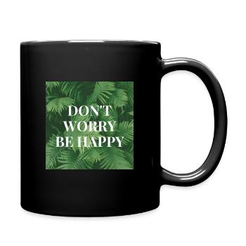 Don't Worry Be Happy - Tasse einfarbig - Schwarz - Rechts
