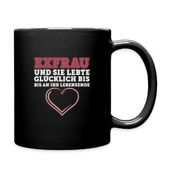 Ex frau Scheidung Spruch Single Beziehung Geschenk - Tasse einfarbig - Schwarz - Rechts