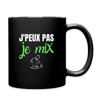 Je peux pas je mix humour DJ drôles musique - Mug uni - noir - Droite