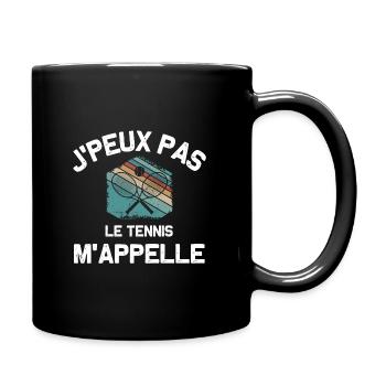 Je peux pas le tennis m'appelle humour sport drôle - Mug uni - noir - Droite