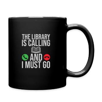 La bibliothèque appelle et je dois y aller - Mug uni - noir - Droite