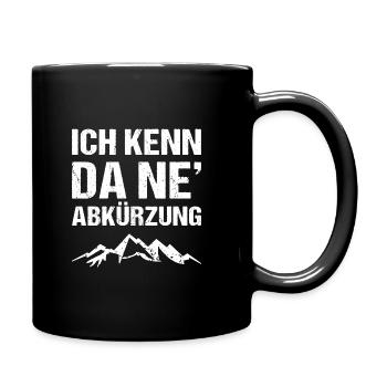 Ich Kenn Da Ne´Abkürzung Berge Wandern Humor - Tasse einfarbig - Schwarz - Rechts