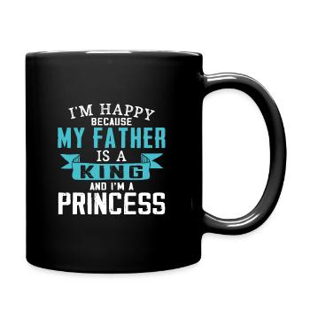My Father Is A King And I'am A Princess - Full Colour Mug - black - Right