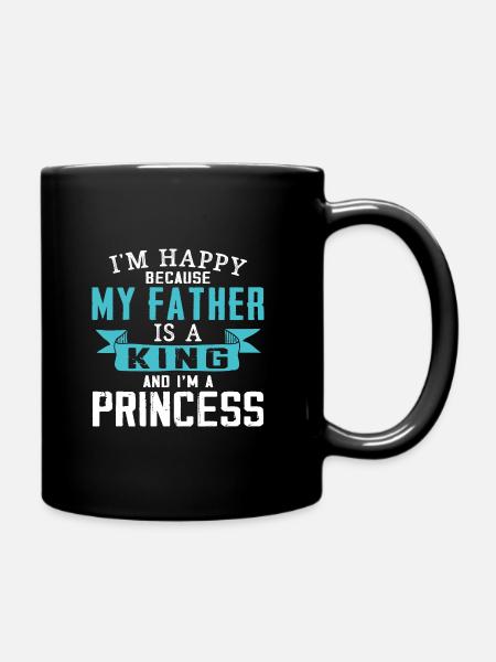 Mein Vater ist ein König und ich bin eine Prinzessin - Tasse einfarbig - Schwarz