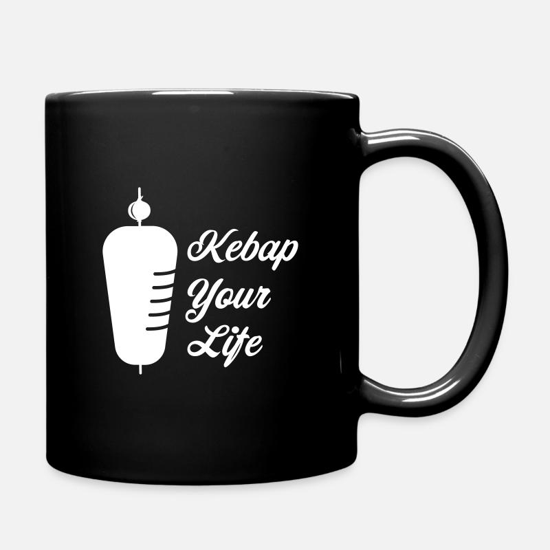 Kebap Your Life - Döner Kebap - Tasse einfarbig - Schwarz