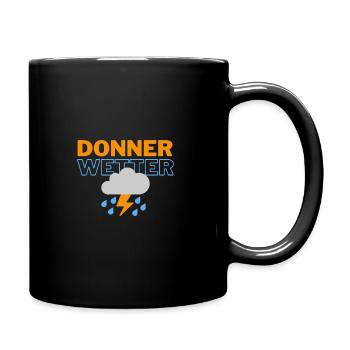 Donnerwetter Design für "Sprücheklopfer" - Tasse einfarbig - Schwarz - Rechts