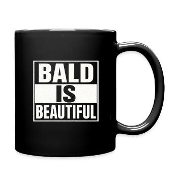 Männer Glatze Geschenkidee Bald Is Beautiful - Tasse einfarbig - Schwarz - Rechts