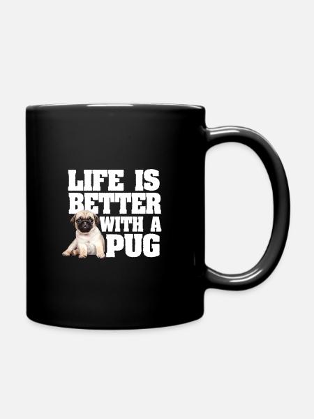 Das Leben eines Mopshundes ist mit einem Mops besser - Tasse einfarbig - Schwarz
